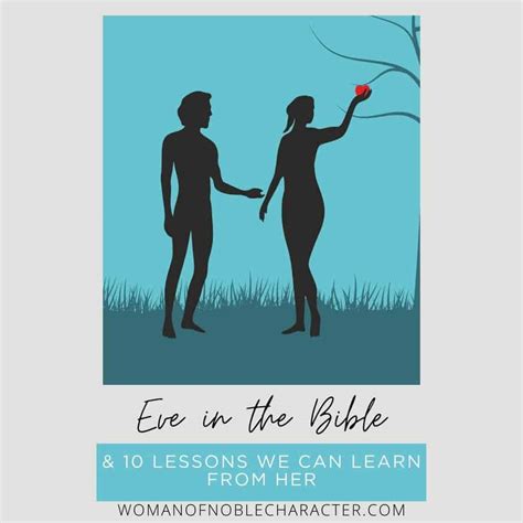 Eve In The Bible: 10 Lessons We Learn From Her