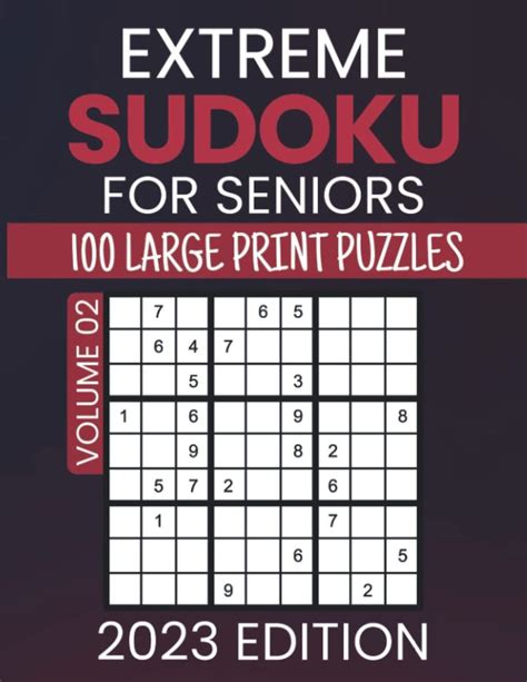 Extreme Sudoku For Seniors 2023 Edition 100 Large Print Extreme