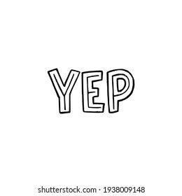 Hand Drawn Lettering Word Yep By Stock Vector (Royalty Free) 1938009148 ...
