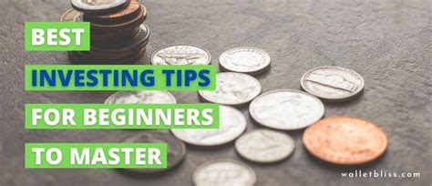 21 Best Investing Tips For Beginners To Master – Wallet Bliss