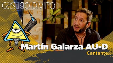 Castigo Divino Martín Galarza más conocido como AU D YouTube