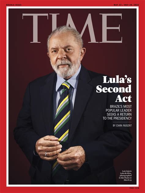 Updatecharts On Twitter Pai Lula é Capa Da Revista Time Nomeado Como O “líder Mais Influente