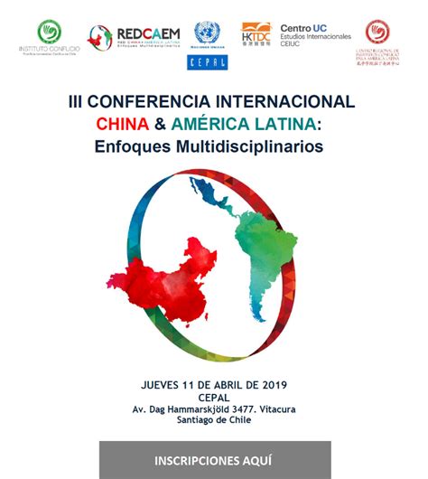 III Conferencia Internacional China América Latina Enfoques multidisciplinarios