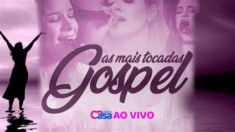 RÁDIO CASA PROGRAMAÇÃO AO VIVO LOUVORES GOSPEL MAIS OUVIDAS