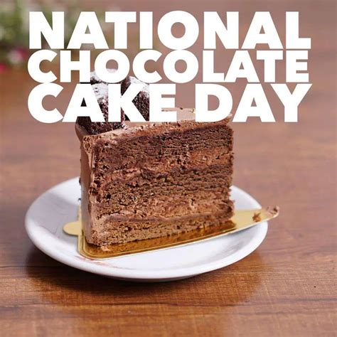 All About National Chocolate Cake Day 2022