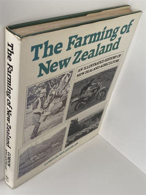 The Farming Of New Zealand An Illustrated History Of New Zealand