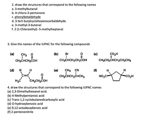 Solved Draw The Structures That Correspond To The Following Names