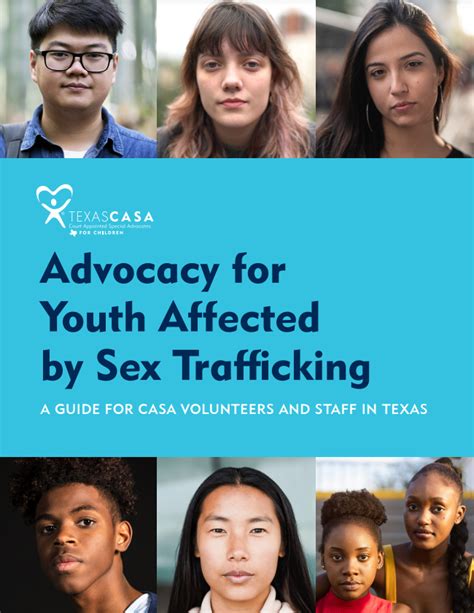 Introducing The Advocacy For Youth Affected By Sex Trafficking Guidebook Texas Casa