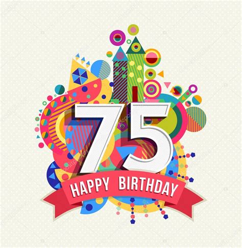 Happy Birthday 75 Year Greeting Card Poster Color Stock Vector Image By