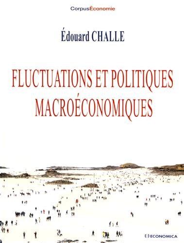 Subbaberso Fluctuations Et Politiques Macro Conomiques Pdf De Challe