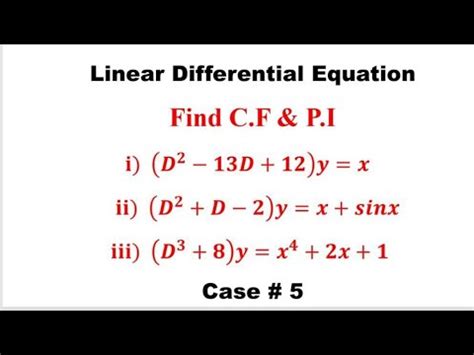 Find C F P I Of D 2 13D 12 Y X D 2 D 2 Y X Sinx Case 5