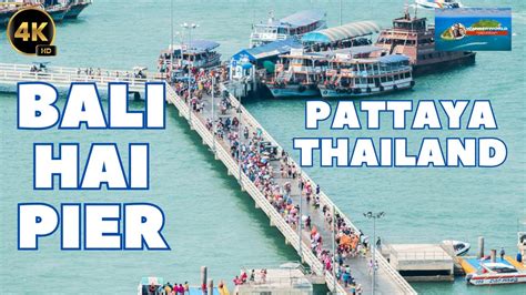 K Fps Bali Hai Pier Pattaya Walking Tour Walkingtour