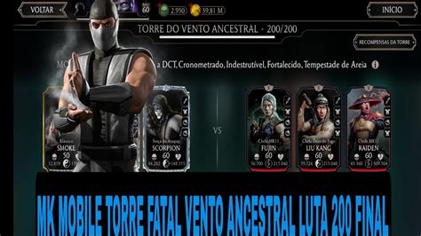 Mk Mobile Torre Fatal Vento Ancestral Luta Final Youtube