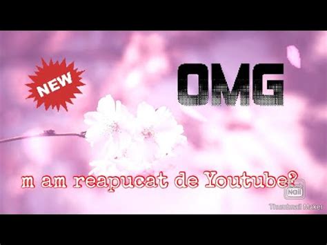 M Am Reapucat De Youtube YouTube