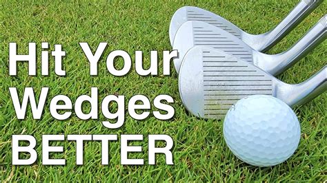 The Best Way To Use Each Golf Wedge In Your Bag Youtube