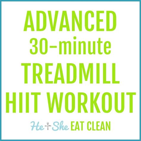 Advanced Minute Treadmill Hiit Workout