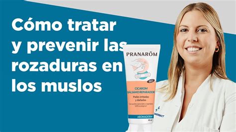 Guía rápida para evitar rozaduras entre los muslos Nutrición