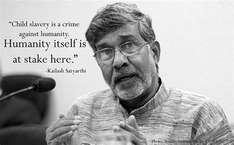 Kailash Satyarthi Quotes. QuotesGram