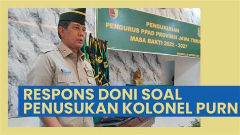 Sikap Jenderal Doni Monardo Atas Penusukan Kolonel Purn Sugeng Waras