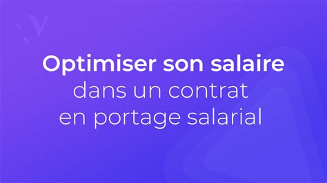 Comment Optimiser Son Salaire Portage Salarial Seven Portage