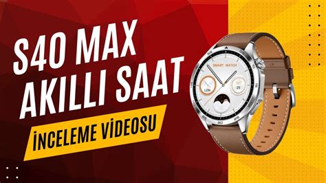 En Ok Satan Akilli Saat S Max Akilli Saat Ncelemes Youtube