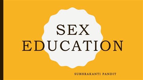 Sex Education Awareness Ppt