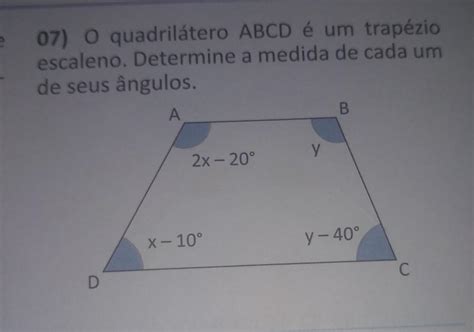 O Quadrilátero Abcd é Um Trapézio Escaleno Determine A Medida De Cada