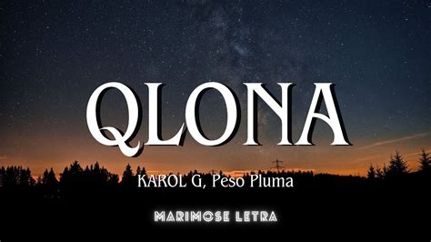 Karol G Peso Pluma Qlona Letra Lyrics Youtube Music