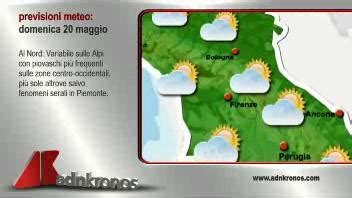 Il Meteo Di Domani 20 Maggio