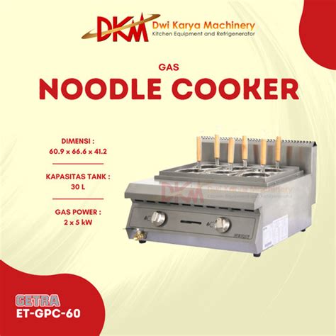 Jual Gas Noodle Cooker Getra Et Gpc Noodle Cooker Et Gpc Getra