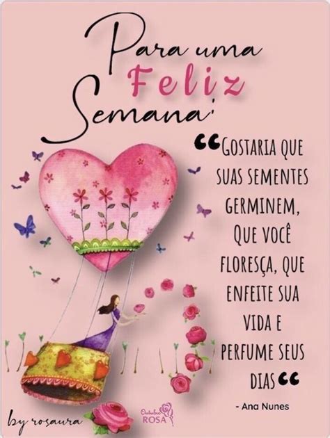 40 Frases de Feliz Semana Mensagens lindas e abençoadas