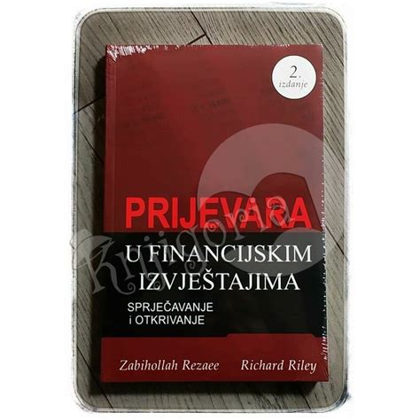 PRIJEVARA U FINANCIJSKIM IZVJEŠTAJIMA Zabihollah Rezaee Richard Riley