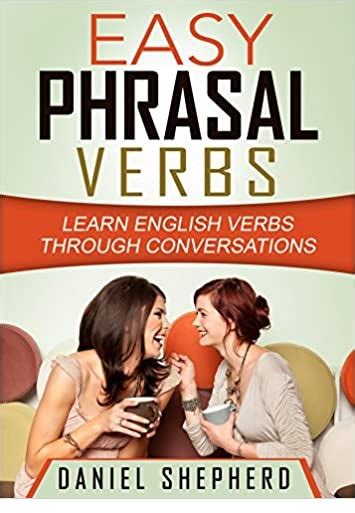 خرید Easy Phrasal Verbs Learn English Verbs Through Conversations خرید