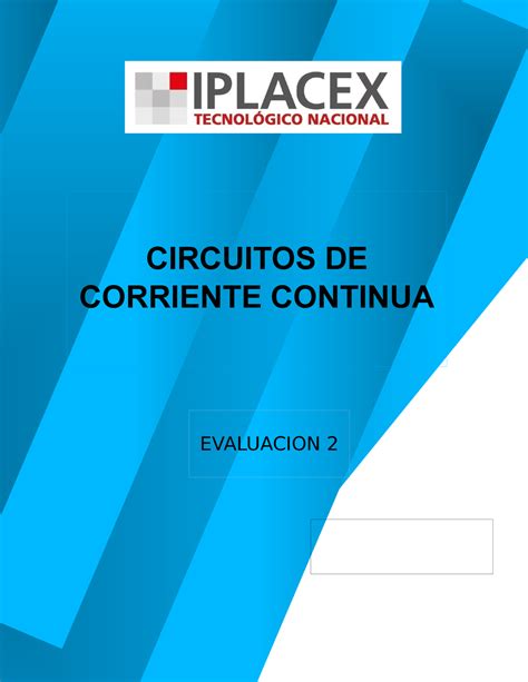 Informe C Continua Evaluacion Circuitos De Corriente Continua