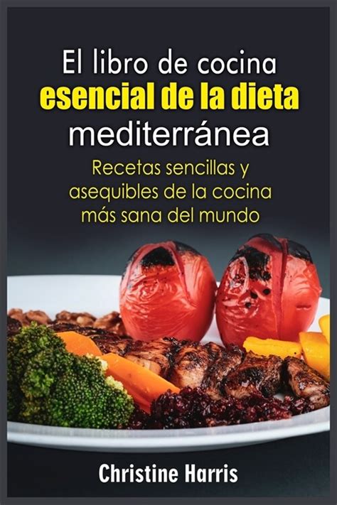 알라딘 El libro de cocina esencial de la dieta mediterranea Recetas