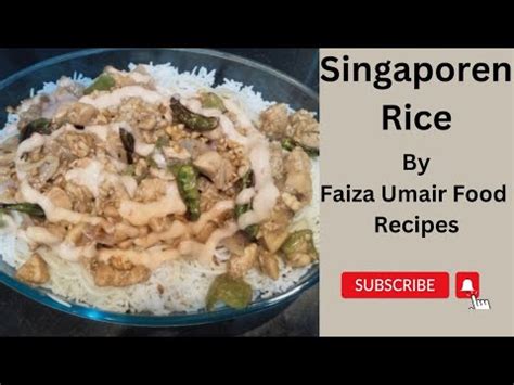 Singaporen Rice Rice Special Easy Recipe By Faiza Umair Food Recipes