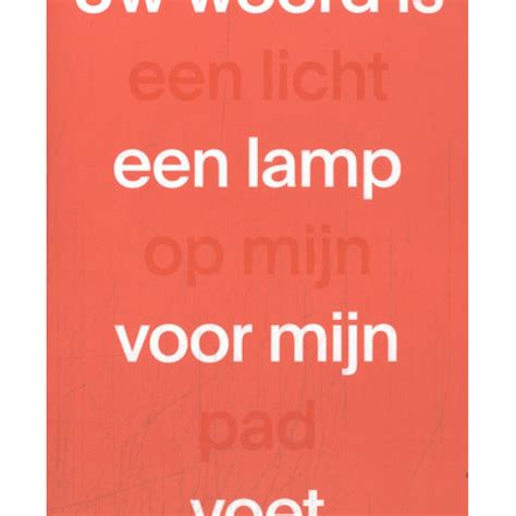 Nbv Bijbel Uw Woord Is Een Lamp Voor Mijn Voet