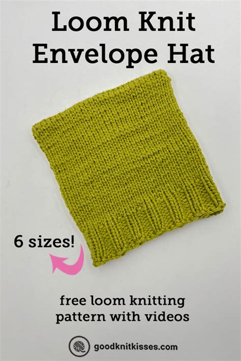 Free Loom Knit Envelope Hat Pattern Goodknit Kisses