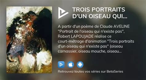 Regarder Le Film Trois Portraits D Un Oiseau Qui N Existe Pas En