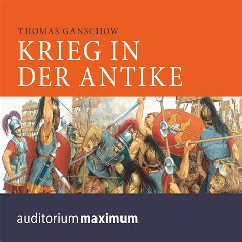 Krieg in der Antike Ungekürzt Thomas Ganschow 9783534594108