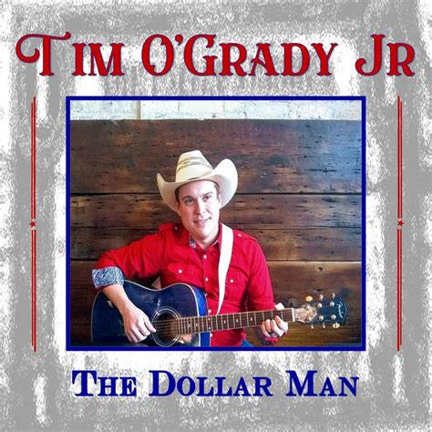 The Dollar Man Album By Tim Ogrady Jr Spotify
