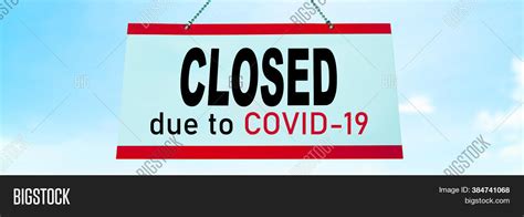 Closed COVID-19 Sign Image & Photo (Free Trial) | Bigstock