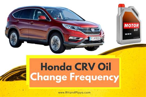 Honda CRV Oil Change Frequency - How Often Should I Change Synthetic Oil