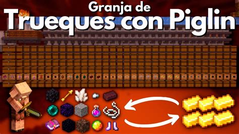 Minecraft Granja De Trueques Con Piglins Tems Por Hora