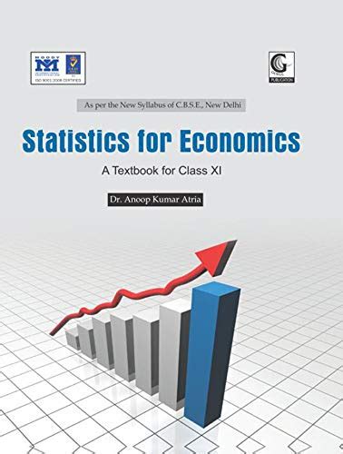 Statistics For Economics For Class 11th Dr Anoop Kumar Atria Books