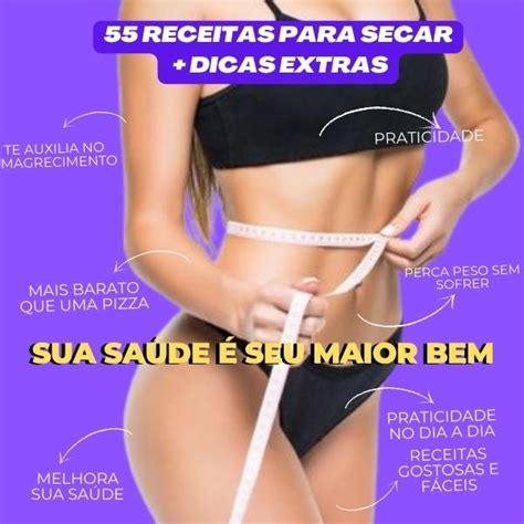 55 Receitas Para Secar Dicas Extras Luis Felipe Pereira Nascimento