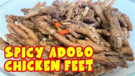 SPICY CHICKEN FEET ADOBO Mama Daily Cooks YouTube