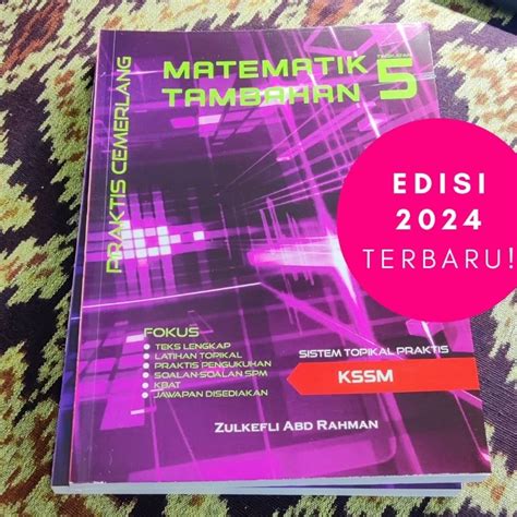 Buku Latihan Topikal Matematik Tambahan Addmath Tingkatan 5 Praktis