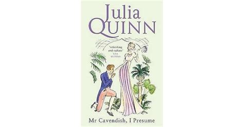 Mr Cavendish I Presume By Julia Quinn