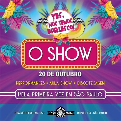 Yes N S Temos Burlesco O Show Em S O Paulo Sympla